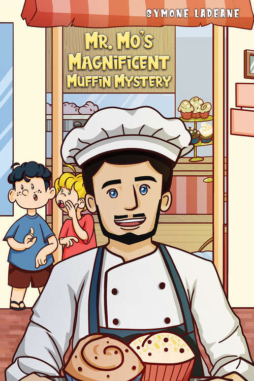 Book cover of Mr. Mo's Magnificent Muffin Mystery