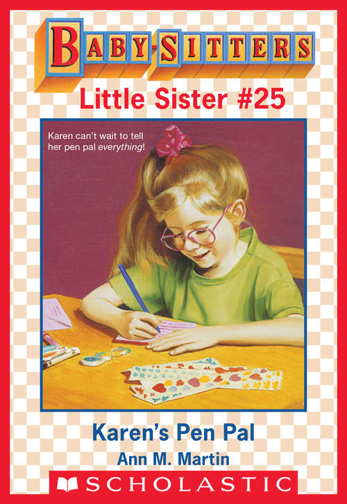 Book cover of Karen's Pen Pal: Karen's Pen Pal; Karen's Ducklings; Karen's Big Joke; Karen's Tea Party (Baby-Sitters Little Sister #25)