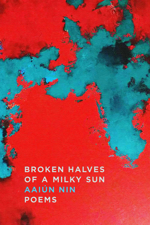 Book cover of Broken Halves of a Milky Sun: Poems