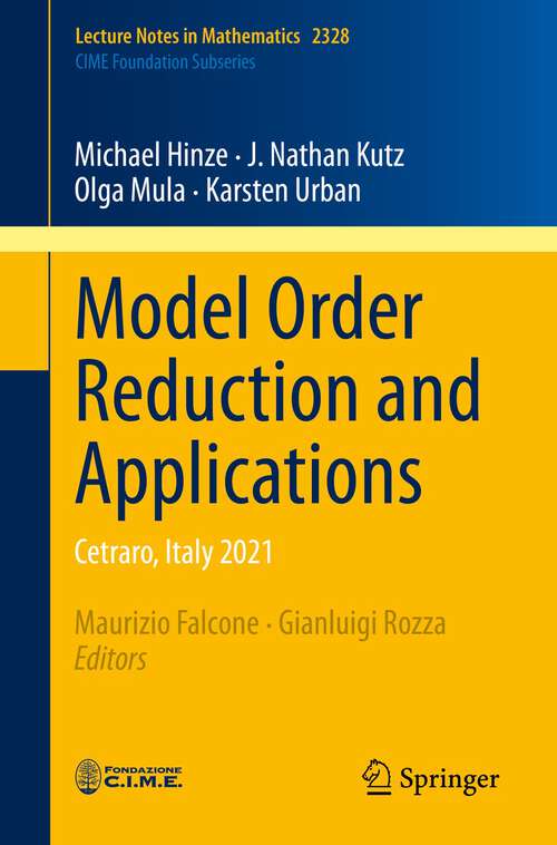 Book cover of Model Order Reduction and Applications: Cetraro, Italy 2021 (1st ed. 2023) (Lecture Notes in Mathematics #2328)