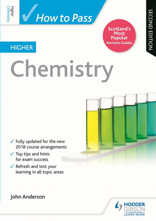 Book cover of How to Pass Higher Chemistry, Second Edition (How To Pass - Higher Level)