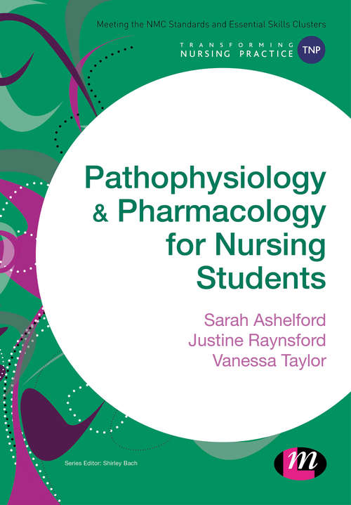 Book cover of Pathophysiology and Pharmacology for Nursing Students (Transforming Nursing Practice)