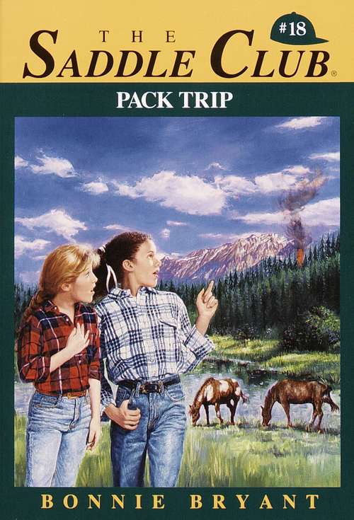 Book cover of Pack Trip (Saddle Club #18)