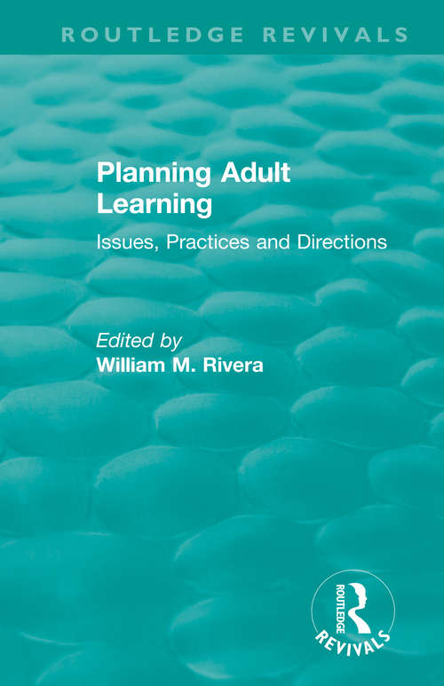 Book cover of Planning Adult Learning: Issues, Practices and Directions (Routledge Revivals)