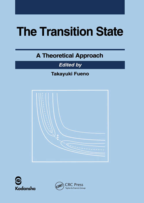 Book cover of Transition State: A Theoretical Approach