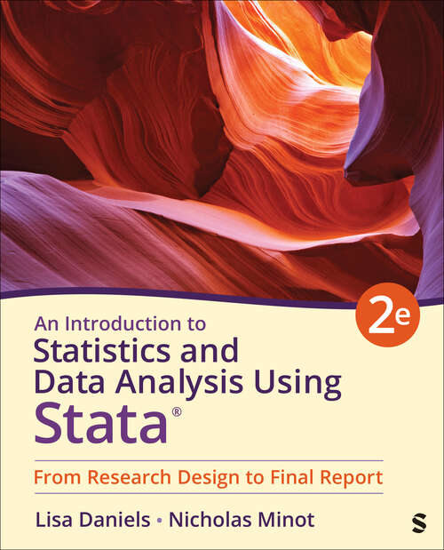 Book cover of An Introduction to Statistics and Data Analysis Using Stata®: From Research Design to Final Report (Second Edition)