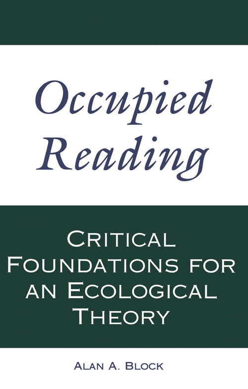 Book cover of Occupied Reading: Critical Foundations for an Ecological Theory