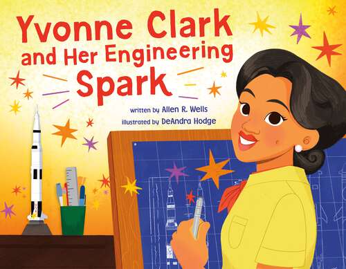 Book cover of Yvonne Clark and Her Engineering Spark