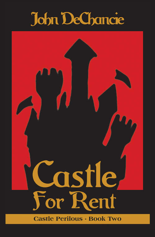 Book cover of Castle for Rent (Castle Perilous #2)