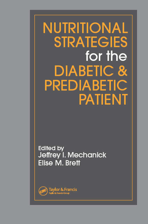 Book cover of Nutritional Strategies for the Diabetic/Prediabetic Patient (Nutrition And Disease Prevention Ser.)