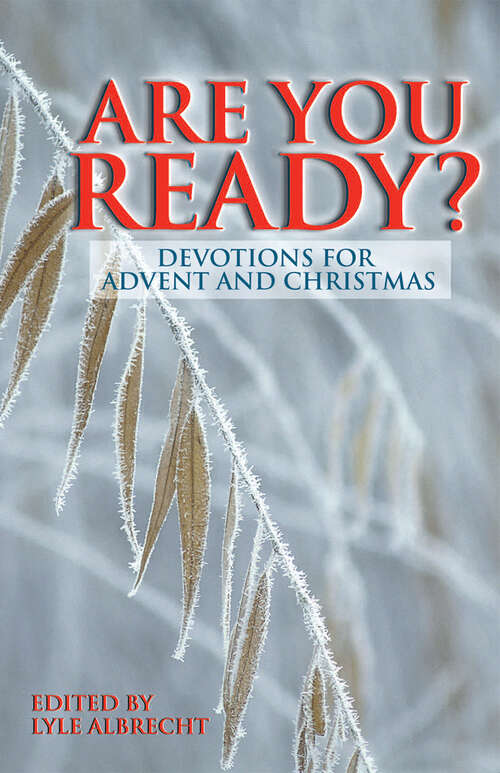 Book cover of Are You Ready?: Devotions for Advent and Christmas