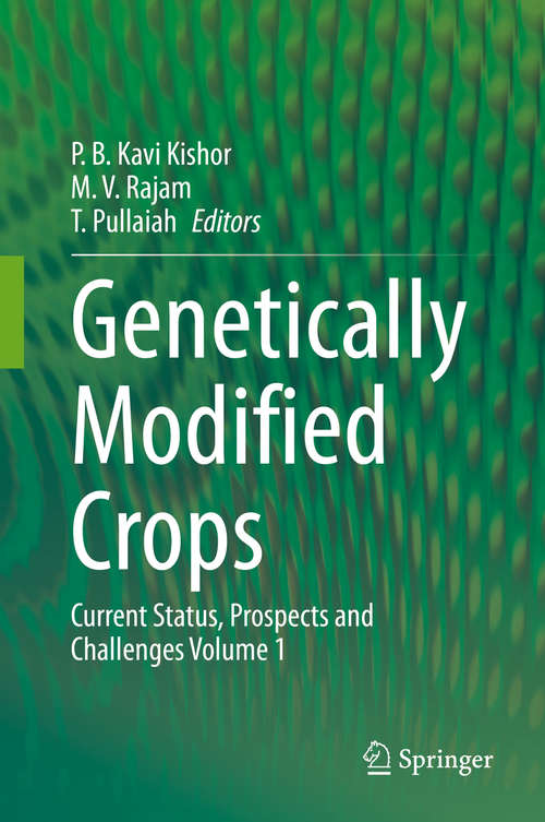 Book cover of Genetically Modified Crops: Current Status, Prospects and Challenges Volume 1 (1st ed. 2021)