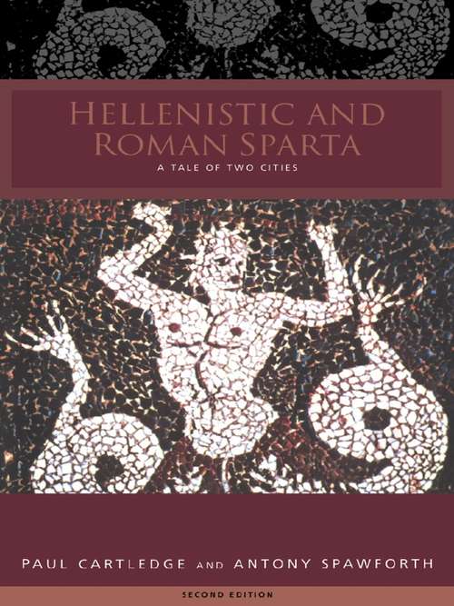 Book cover of Hellenistic and Roman Sparta: A Regional History 1300-362 BC (2)