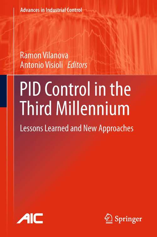 Book cover of PID Control in the Third Millennium