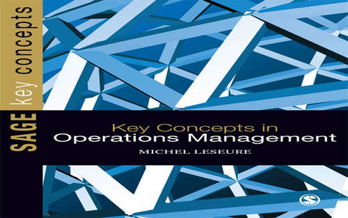 Book cover of Key Concepts in Operations Management (SAGE Key Concepts series)
