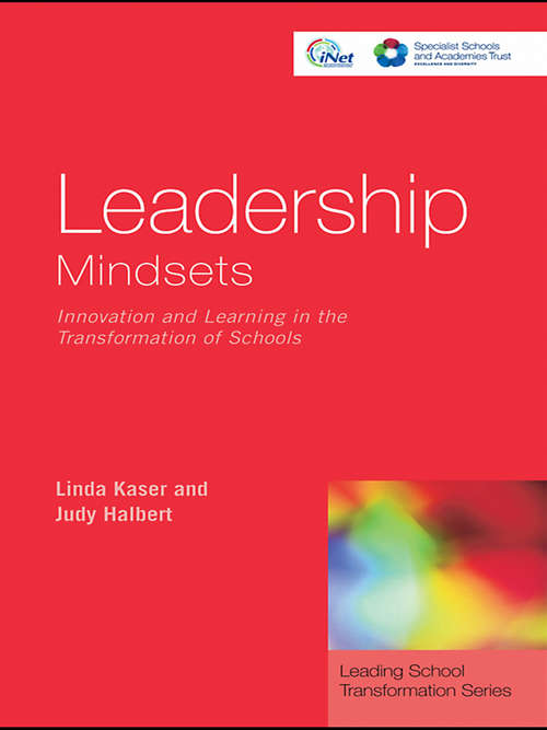 Book cover of Leadership Mindsets: Innovation and Learning in the Transformation of Schools (Leading School Transformation)