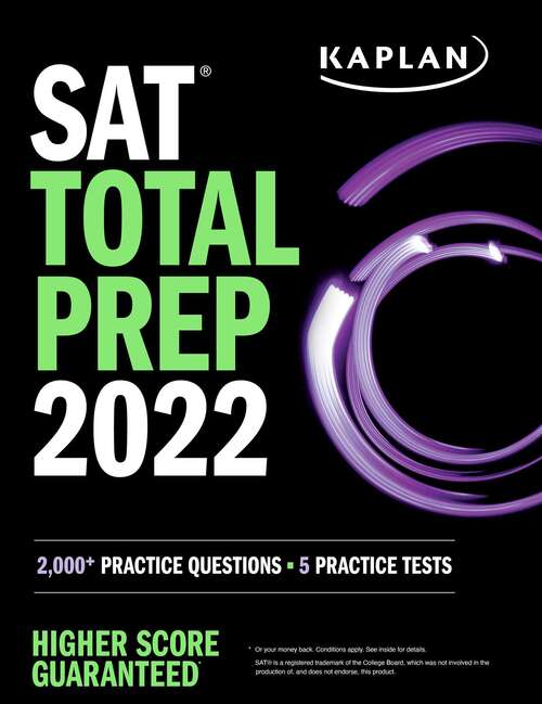 Book cover of SAT Total Prep 2022: 2,000+ Practice Questions + 5 Practice Tests (Kaplan Test Prep)