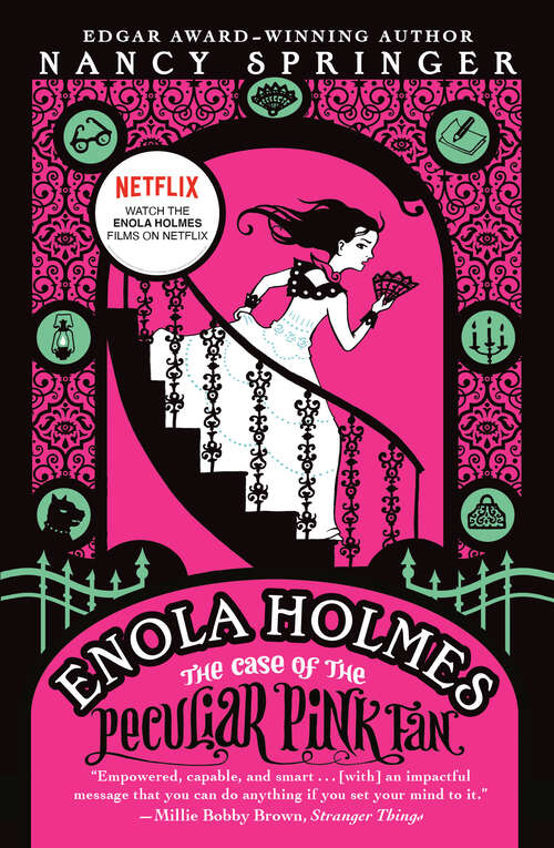 Book cover of The Case of the Peculiar Pink Fan: An Enola Holmes Mystery (The Enola Holmes Mysteries #4)