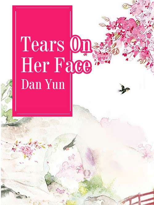 Book cover of Tears On Her Face: Volume 1 (Volume 1 #1)