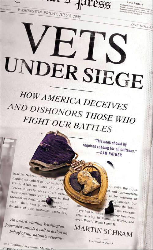 Book cover of Vets Under Siege: How America Deceives and Dishonors Those Who Fight Our Battles