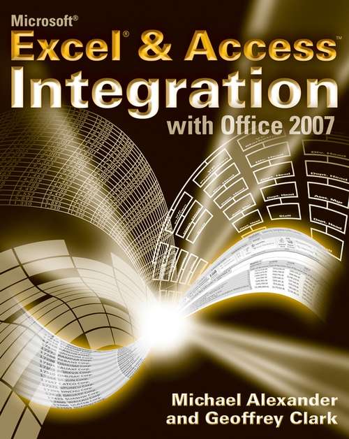 Book cover of Microsoft® Excel® & AccessTM Integration with Office 2007
