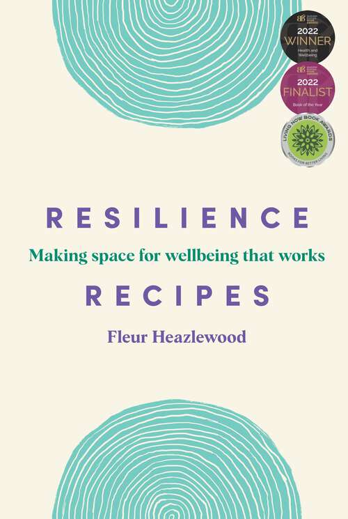 Book cover of Resilience Recipes: Making Space for Wellbeing That Works