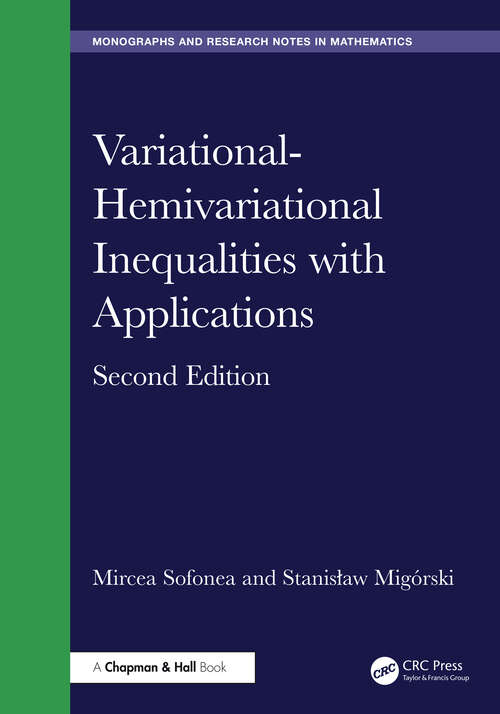 Book cover of Variational-Hemivariational Inequalities with Applications (2) (Chapman & Hall/CRC Monographs and Research Notes in Mathematics)