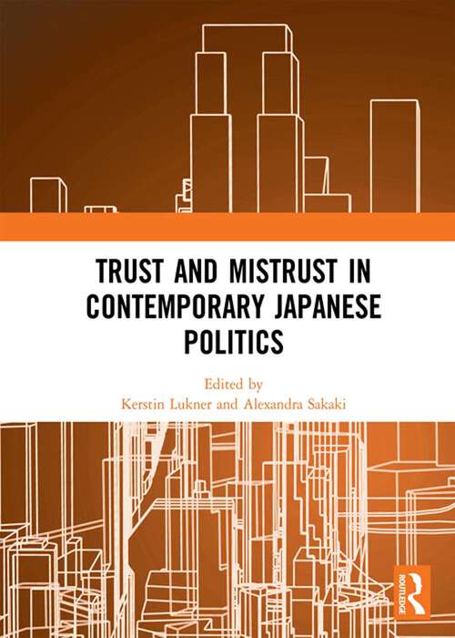 Book cover of Trust and Mistrust in Contemporary Japanese Politics