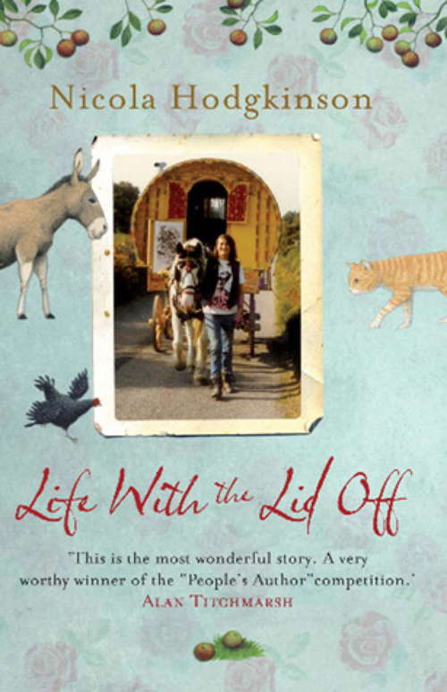 Book cover of Life With The Lid Off