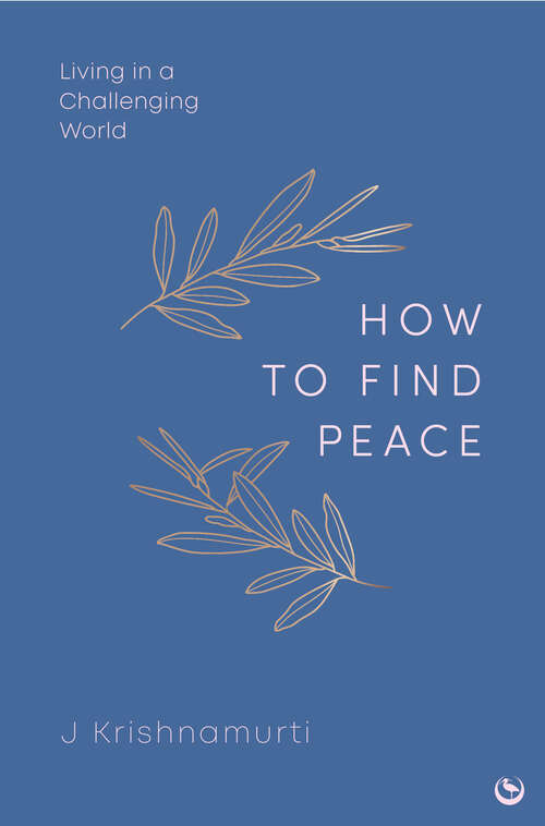 Book cover of HOW TO FIND PEACE: Living in a Challenging World