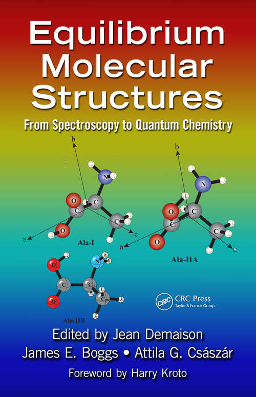 Book cover of Equilibrium Molecular Structures: From Spectroscopy to Quantum Chemistry (1)