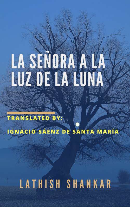 Book cover of La señora a la luz de la luna