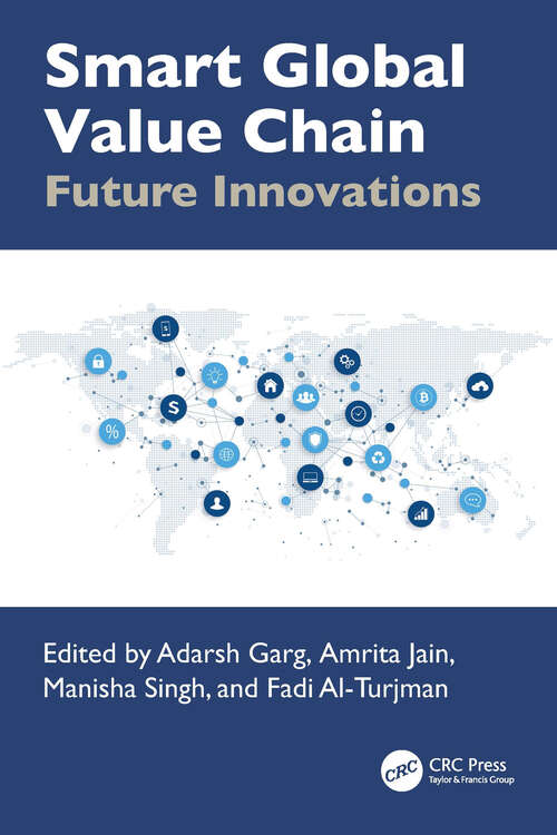 Book cover of Smart Global Value Chain: Future Innovations