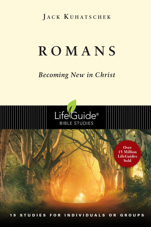 Book cover of Romans: Becoming New in Christ (2) (LifeGuide Bible Studies)