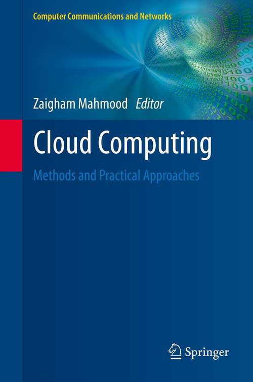 Book cover of Cloud Computing: Methods and Practical Approaches (Computer Communications and Networks)