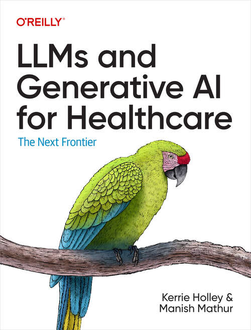 Book cover of LLMs and Generative AI for Healthcare