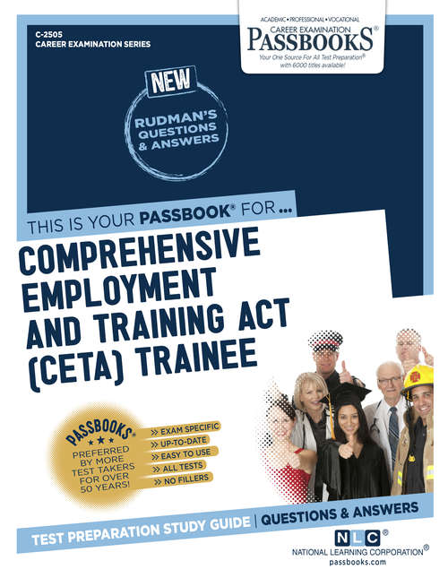 Book cover of Comprehensive Employment and Training Act: Passbooks Study Guide (Career Examination Series)