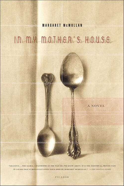 Book cover of In My Mother's House: A Novel