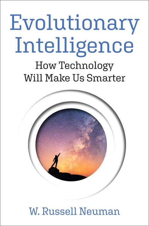Book cover of Evolutionary Intelligence: How Technology Will Make Us Smarter