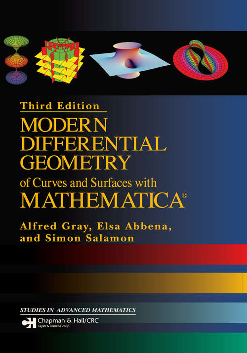 Book cover of Modern Differential Geometry of Curves and Surfaces with Mathematica (Third Edition) (Textbooks in Mathematics)