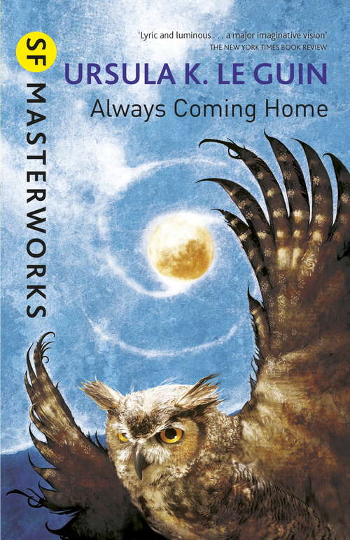 Book cover of Always Coming Home (S.F. MASTERWORKS)