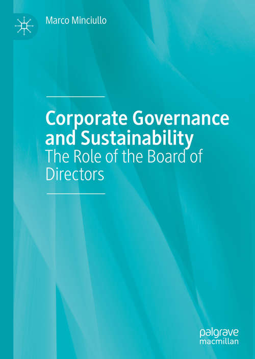 Book cover of Corporate Governance and Sustainability: The Role of the Board of Directors (1st ed. 2019)