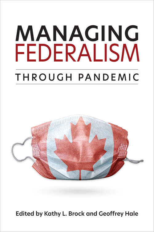 Book cover of Managing Federalism through Pandemic
