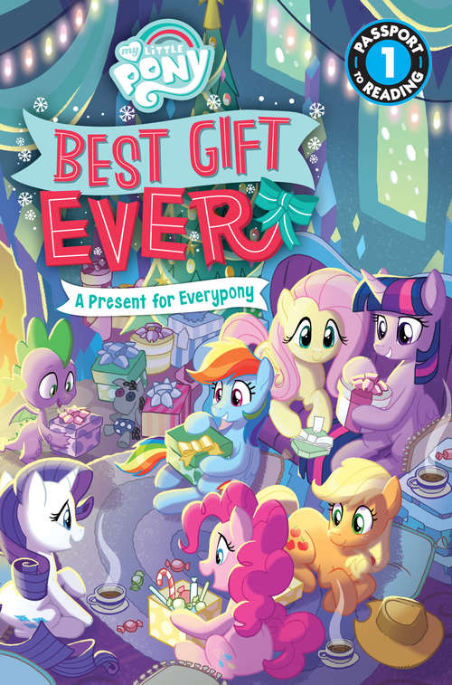 Book cover of A Present for Everypony: My Little Pony (Passport to Reading Level 1)