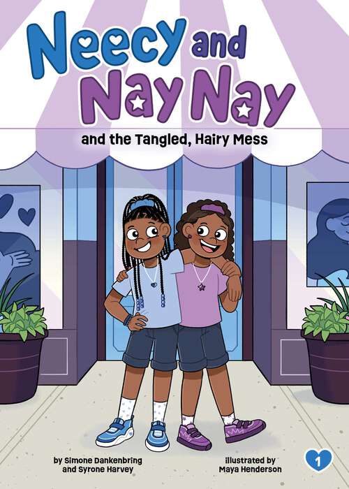 Book cover of Neecy and Nay Nay and the Tangled, Hairy Mess (Neecy and Nay Nay)