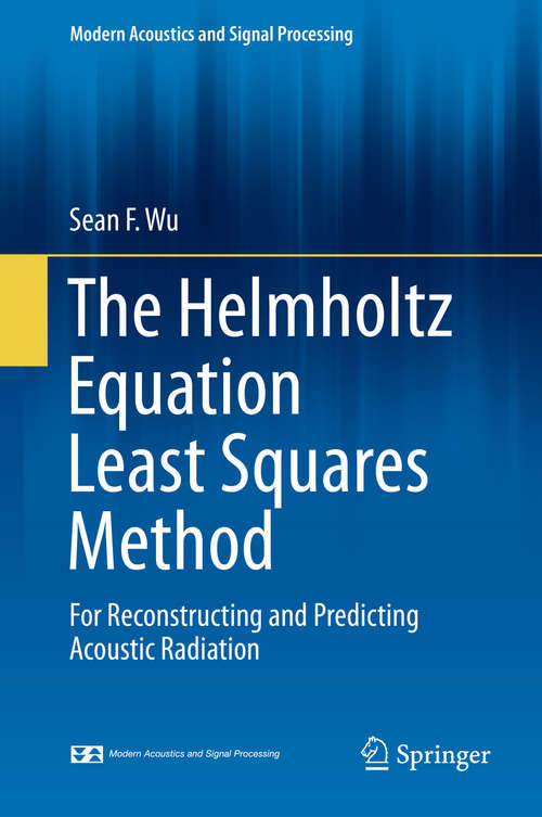 Book cover of The Helmholtz Equation Least Squares Method