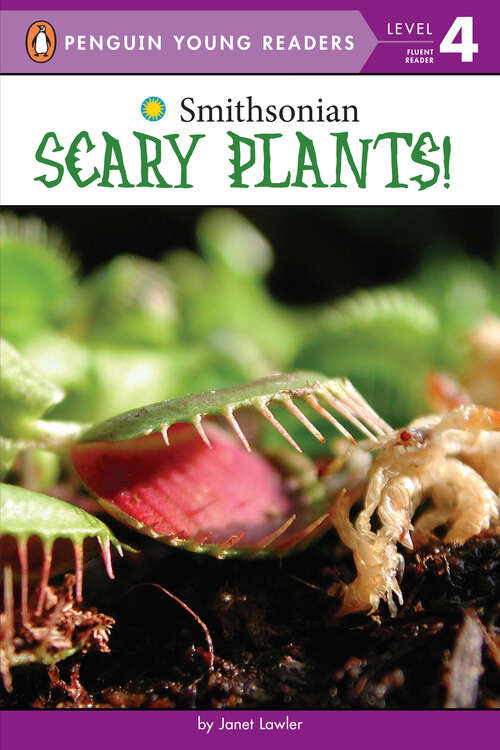 Book cover of Scary Plants! (Smithsonian)