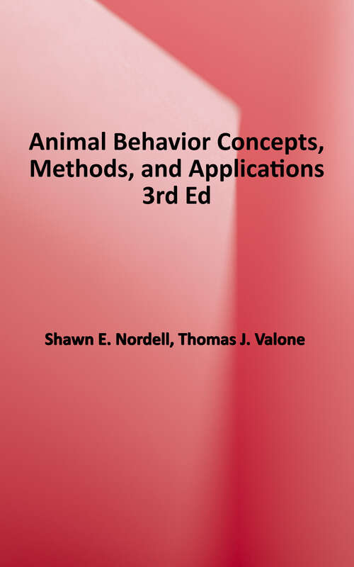 Book cover of Animal Behavior: Concepts, Methods, and Applications, Third Edition (Third Edition)