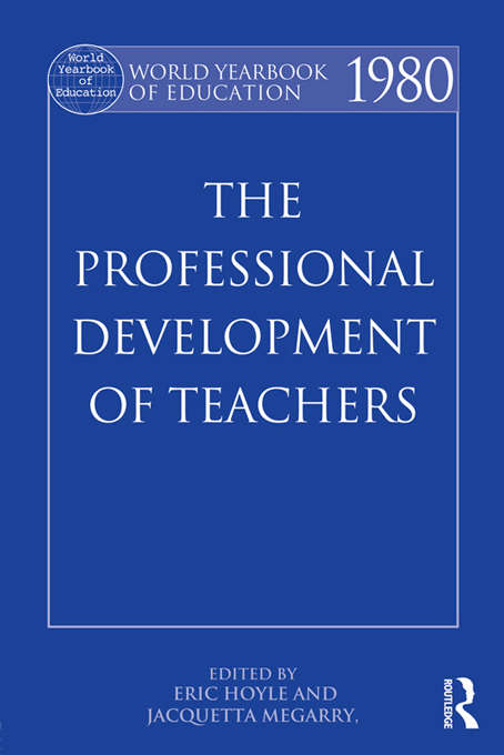Book cover of World Yearbook of Education 1980: The Professional Development of Teachers (World Yearbook of Education)