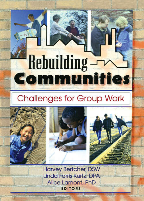 Book cover of Rebuilding Communities: Challenges for Group Work